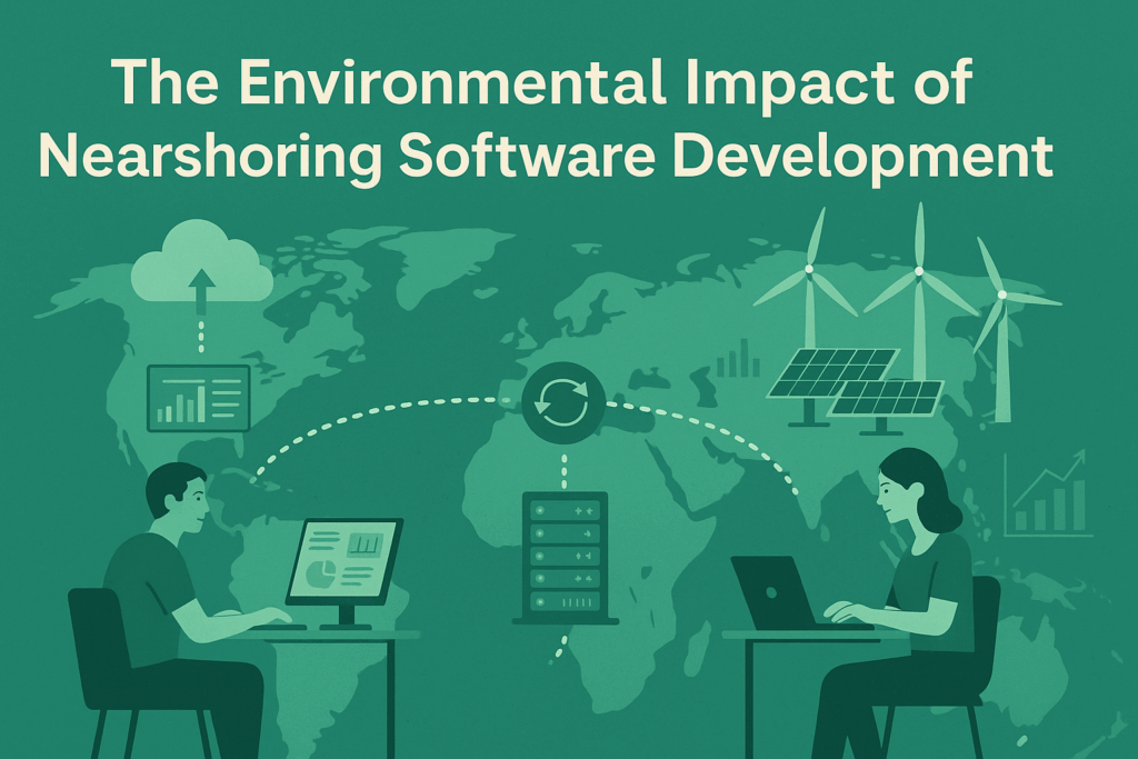 The Environmental Impact of Nearshoring Software Development